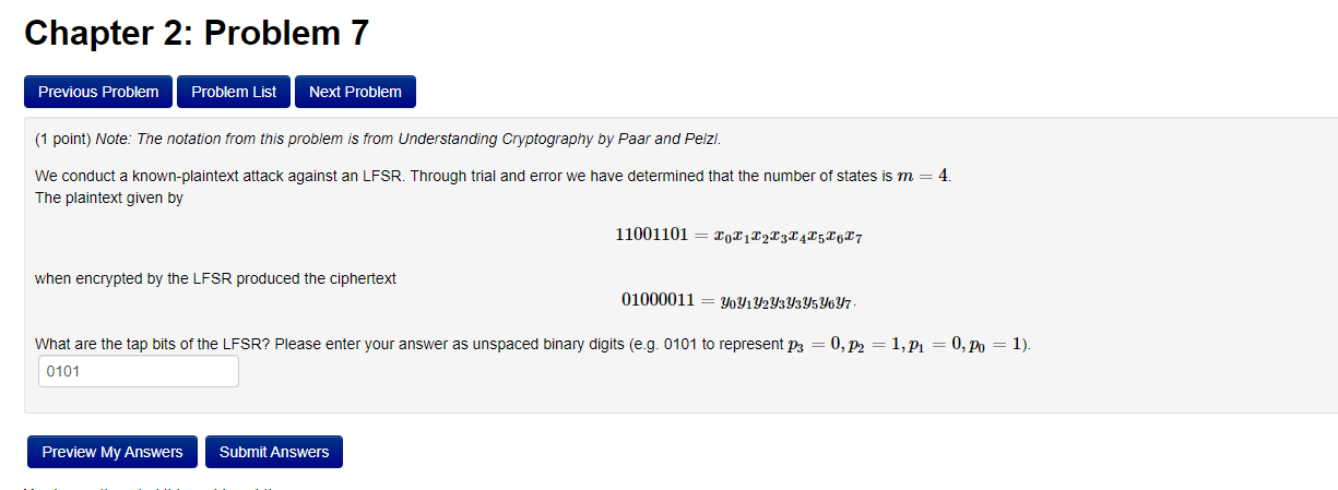 (1 point) Note: The notation from this problem is from Understanding Cryptography
