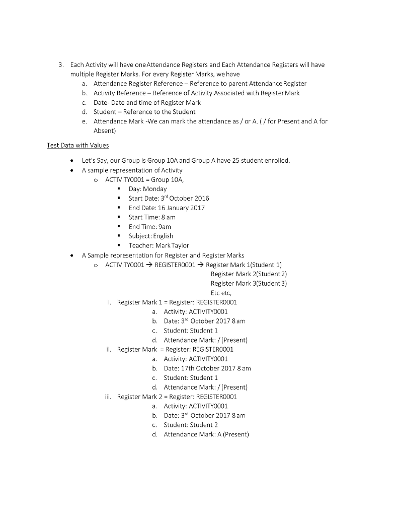 Student Time and Attendance Management System table with below requirements. 1. A