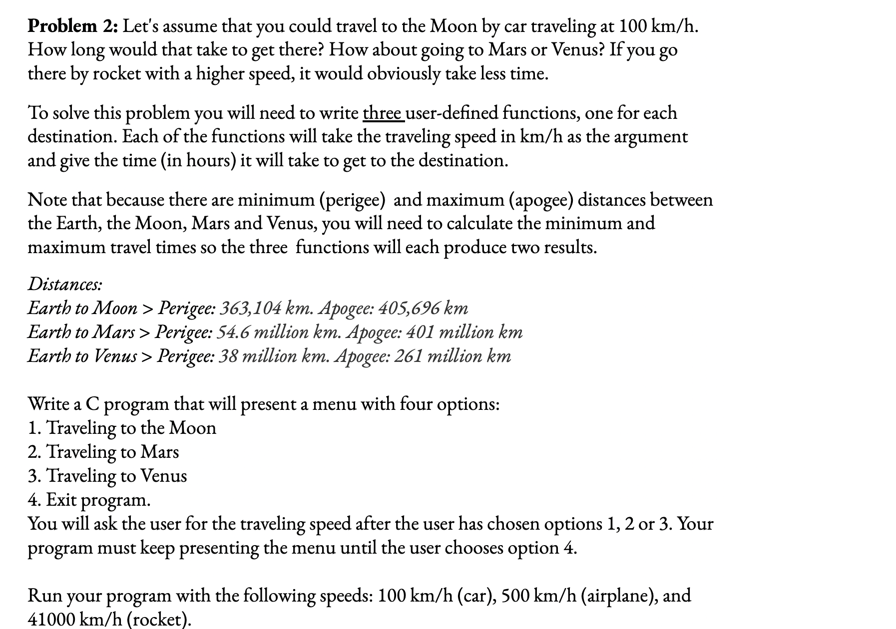  write a algortim and a Code in C . Problem 2: