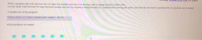  AL Write a program so the user for a 6-digit ex