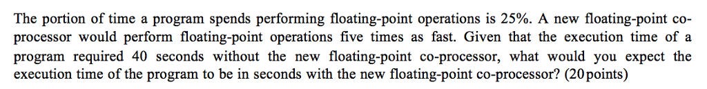The portion of time a program spends performing floating-point operations is