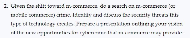 Project Chapter#5 2. Given the shift toward m-commerce, do a search on