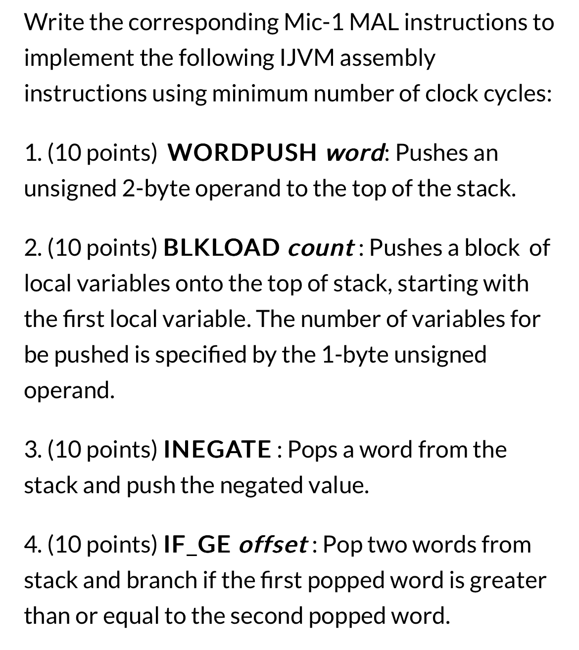  Write the corresponding Mic-1 MAL instructions to implement the following IJVM