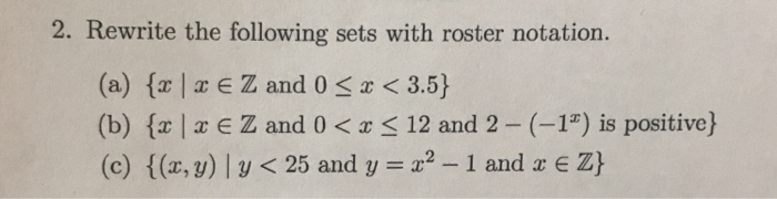  Please explain 2. Rewrite the following sets with roster notation. (a)