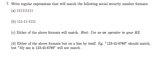  (Python & Regular Expressions) 7. Write regular expressions that will match
