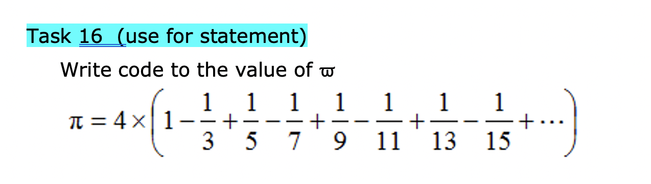 Java language Task 16 (use for statement) Write code to the value