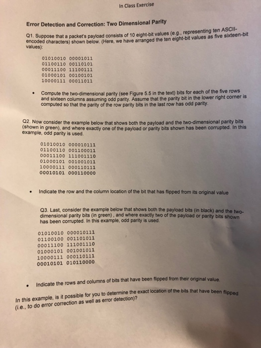  In Class Exercise Error Detection and Correction: Two Dimensional Parity Q1.
