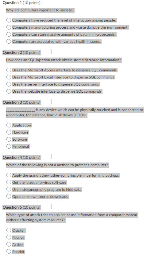  Question 1 (10 points) Why are computers important to society? Computers