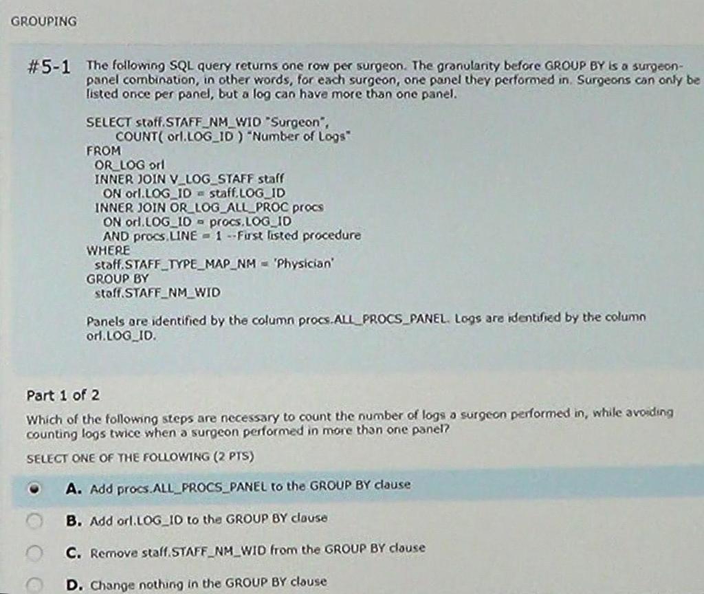 I'm learning SQL and I'm confused by this question. My thinking is