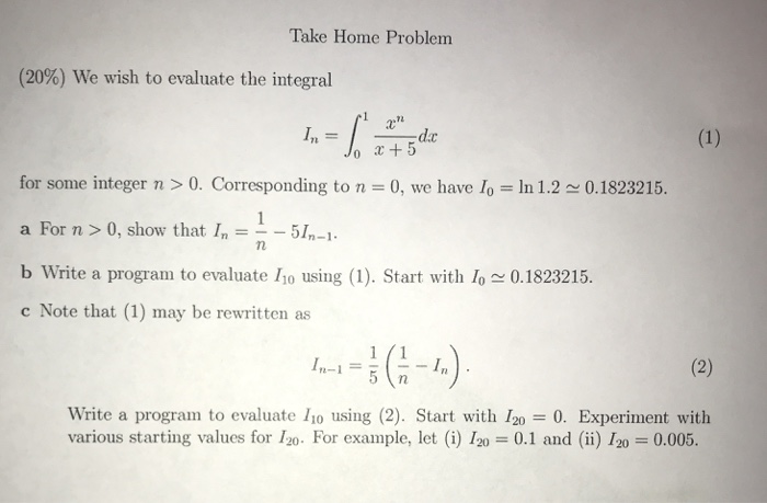 Numerical Analysis I Please write the program in MATLAB - the language