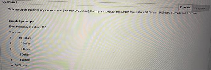 C++ language Include using namespace std Question 2 10 points ve Araw
