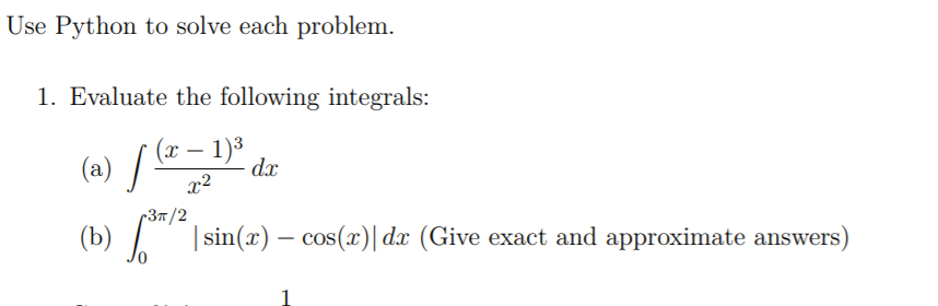 Should be very quick thank you! Use Python to solve each problem.