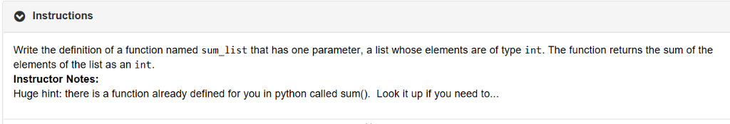  This for Python Instructions Write the definition of a function named