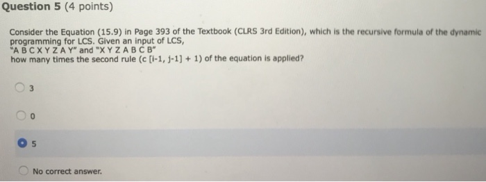  Question 5 (4 points) Consider the Equation (15.9) in Page 393