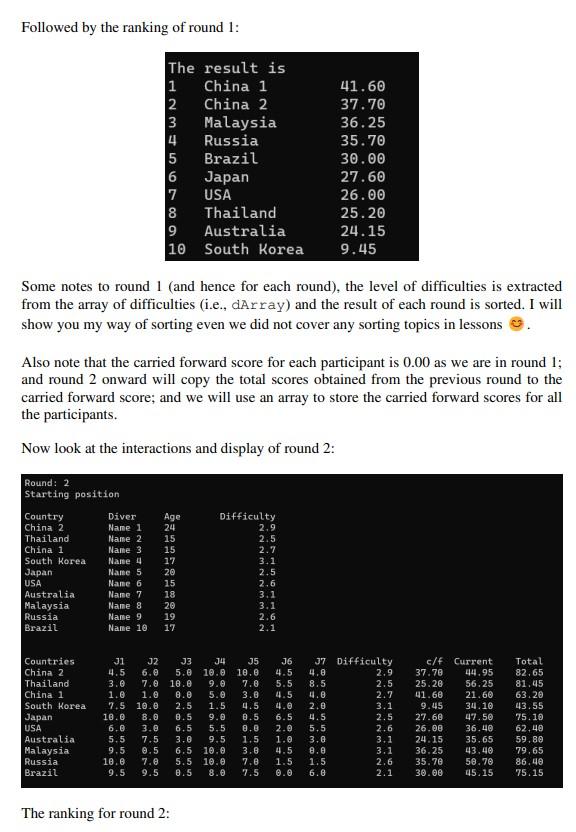 last sum by the degree of difficulty to get the final score
