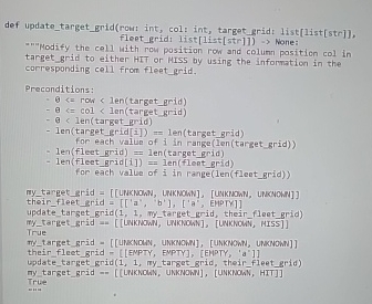  def update_target_grid(rowt int, col: int, target_gridt list[list[str]], fleet gridi list[list[str1]) None: