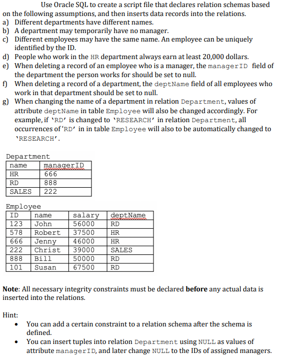  Use Oracle SQL to create a script file that declares relation