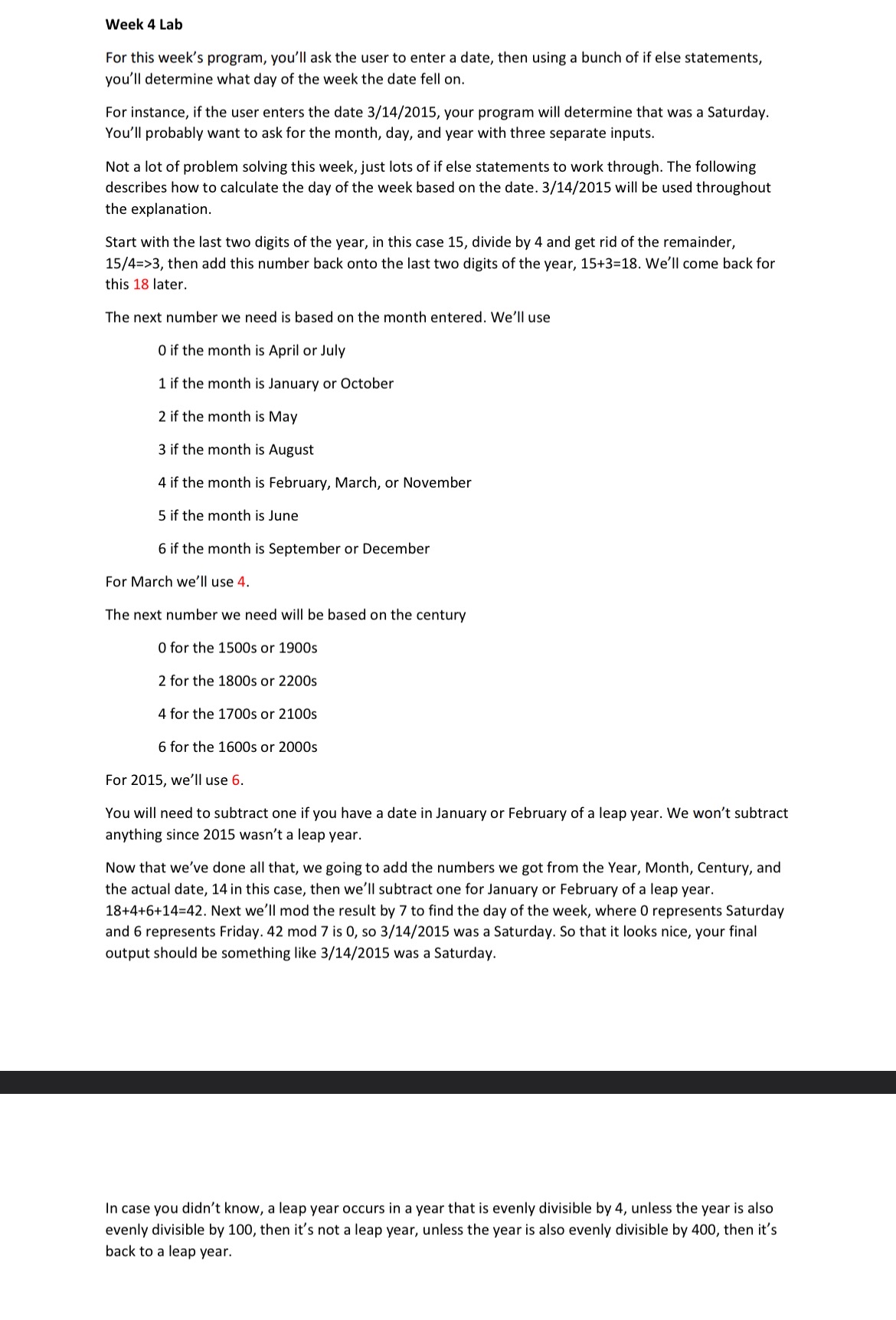  Week 4 Lab For this week's program, you'll ask the user