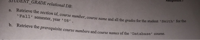 Help with SQL? Retrieve the section id, course number, course name and
