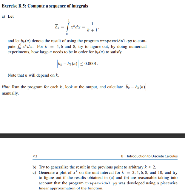 In Python code Exercise B.5: Compute a sequence of integrals a) Lei