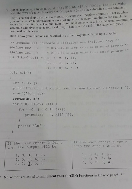 which sorts the rows of a given 2D array M with