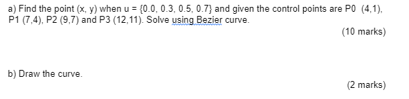 a) Find the point (x, y) when u = {0.0, 0.3,