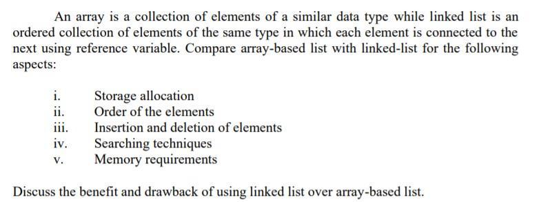 in java An array is a collection of elements of a similar