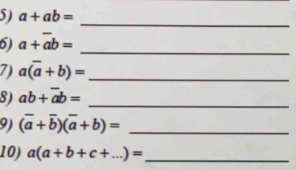 Simplify using Basic and Simplification Theorems of Boolean Algebra please and thank