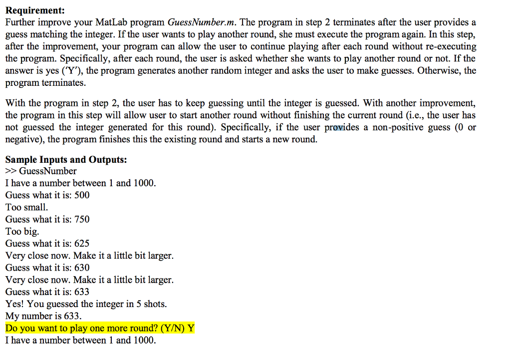 I had to write a matlab program guessing a number between 1