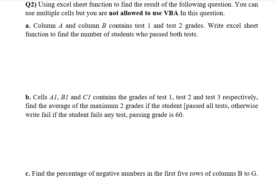 Q2) Using excel sheet function to find the result of the