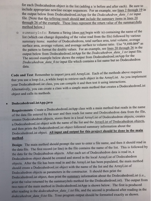 the list and an ArrayList of Dodecahedron objects. It also includes methods