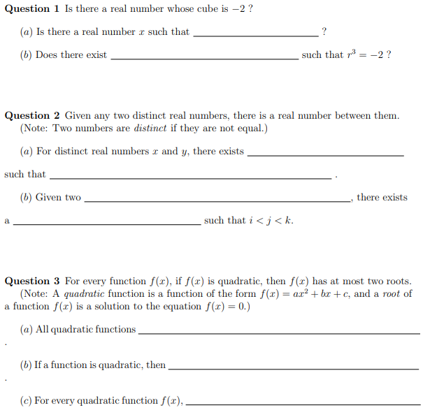  Question 1 Is there a real number whose cube is 2