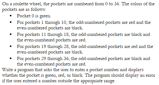 In Python On a roulette wheel, the pockets are numbered from 0
