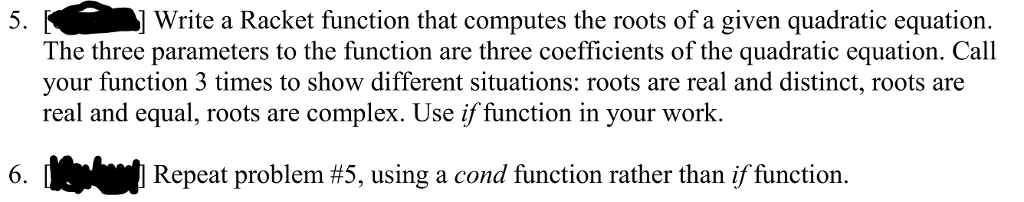  5. Write a Racket function that computes the roots of a