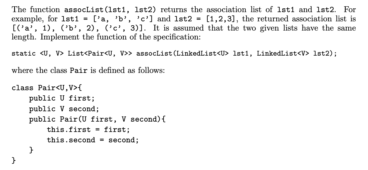  Please code in Java, thank you. The function assocList(1st1, Ist2) returns