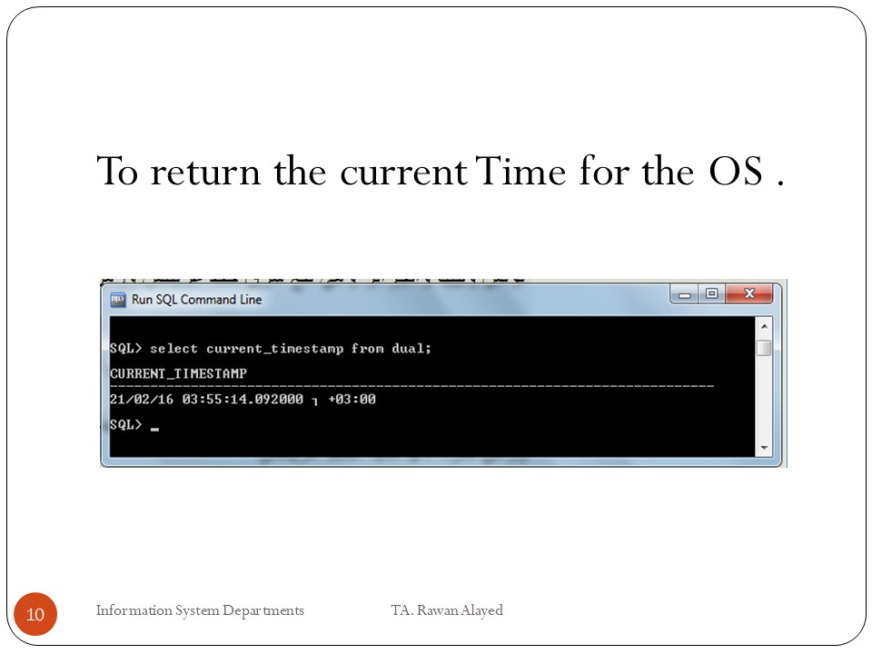 Information System Depar tments TA. Rawan Alayed