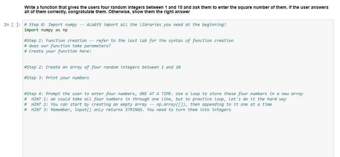  Write a function that gives the users four random integers between
