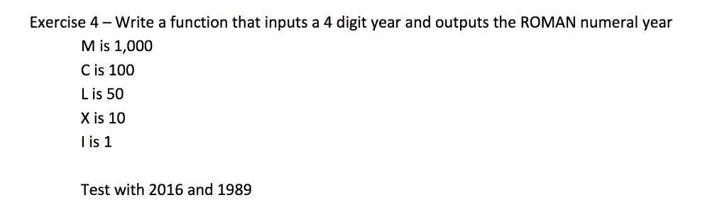 In C++ Exercise 4- Write a function that inputs a 4 digit