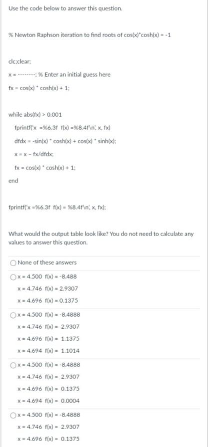  *Answer Quick within 25mins thanks* Use the code below to answer