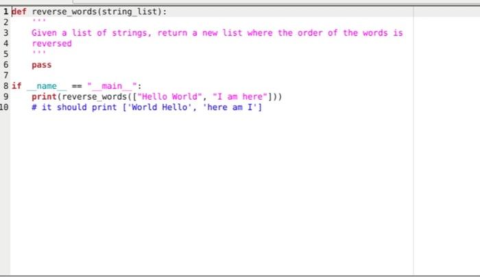 the function reverse_words() according to its documentation. After completing this, write at