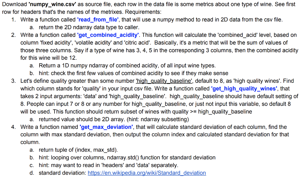 PLEASE ANSWER IN PYTHON a sample from the referenced file, "numpy_wine.csv", is