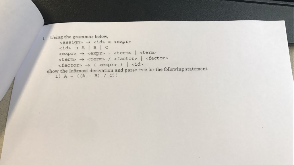 Using the grammar below, / ( expr> ) | show the