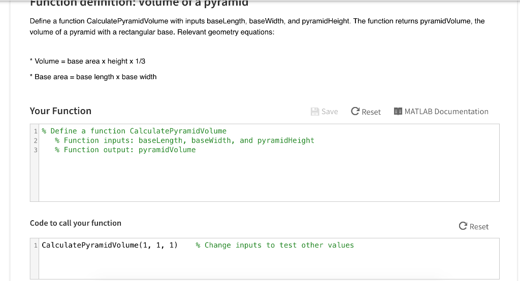 This is matlab Define a function CalculatePyramidVolume with inputs baseLength, baseWidth, and