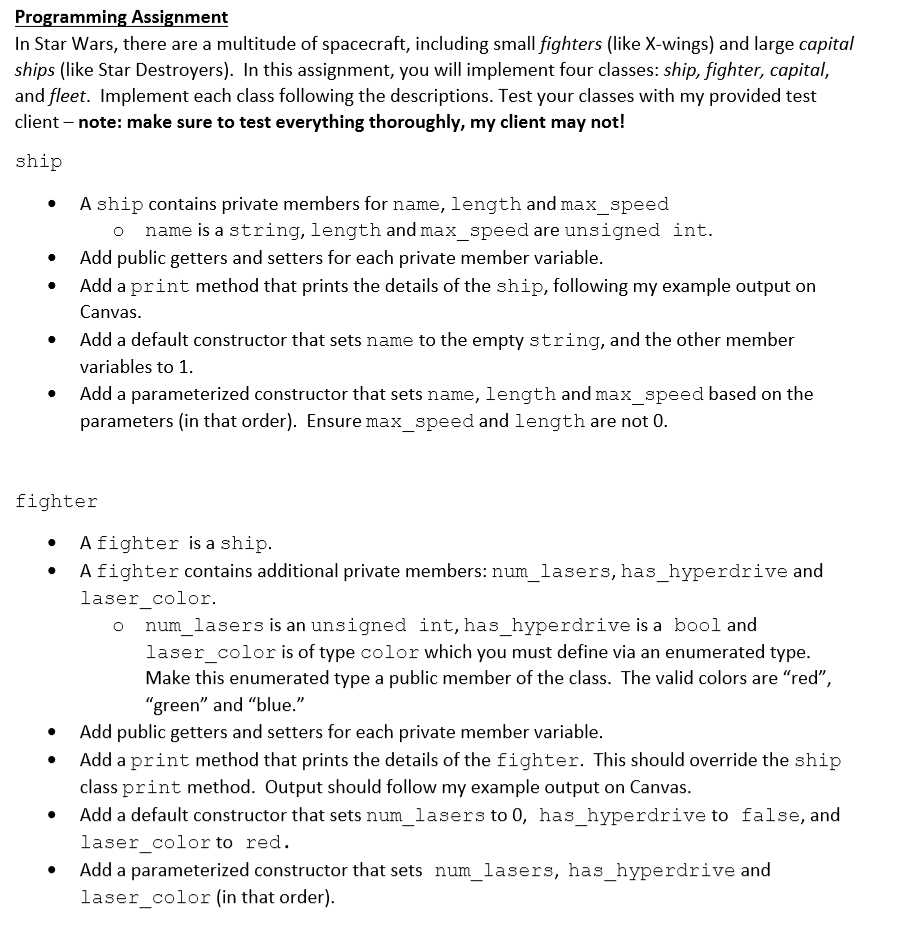 C++ Programming Assignment In Star Wars, there are a multitude of spacecraft,