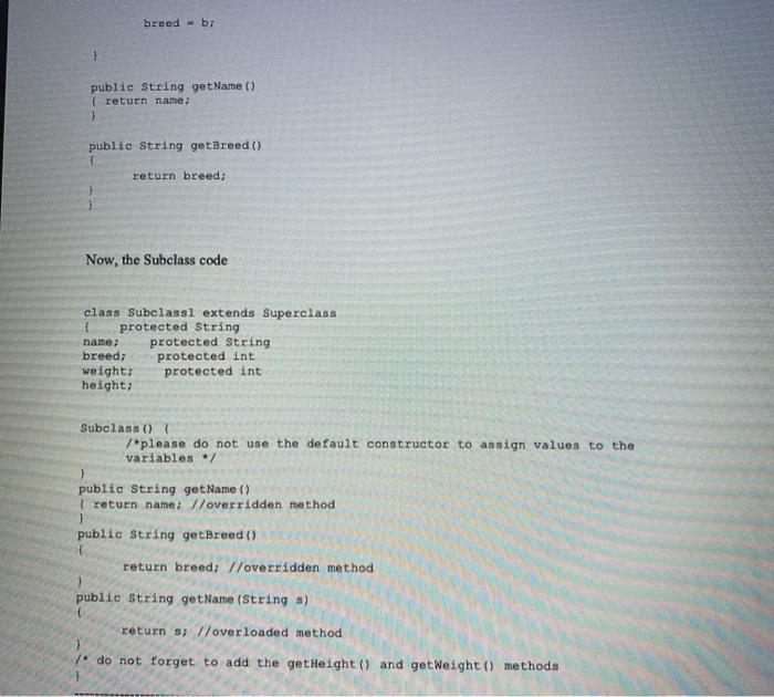 in Java. First, read the statements very carefully: You have a pet.