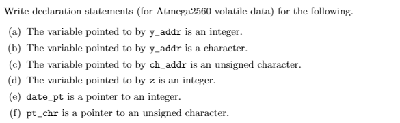  C language with Arduino Write declaration statements (for Atmega2560 volatile data)