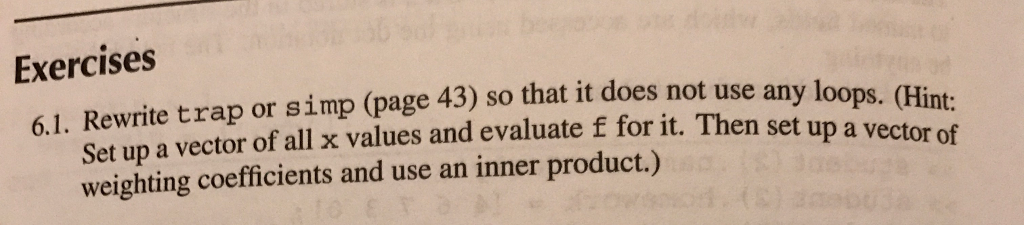 Matlab previous function trap: Exercises 6.1. Rewrite trap or simp (page 43)