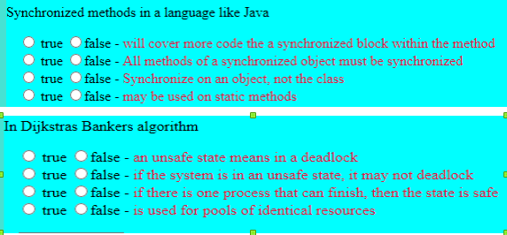Synchronized methods in a language like Java true false - will