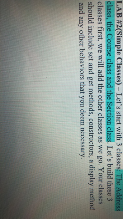  LAB #2(Simple Classes)-Let's start with 3 classes:The Address class, the Course