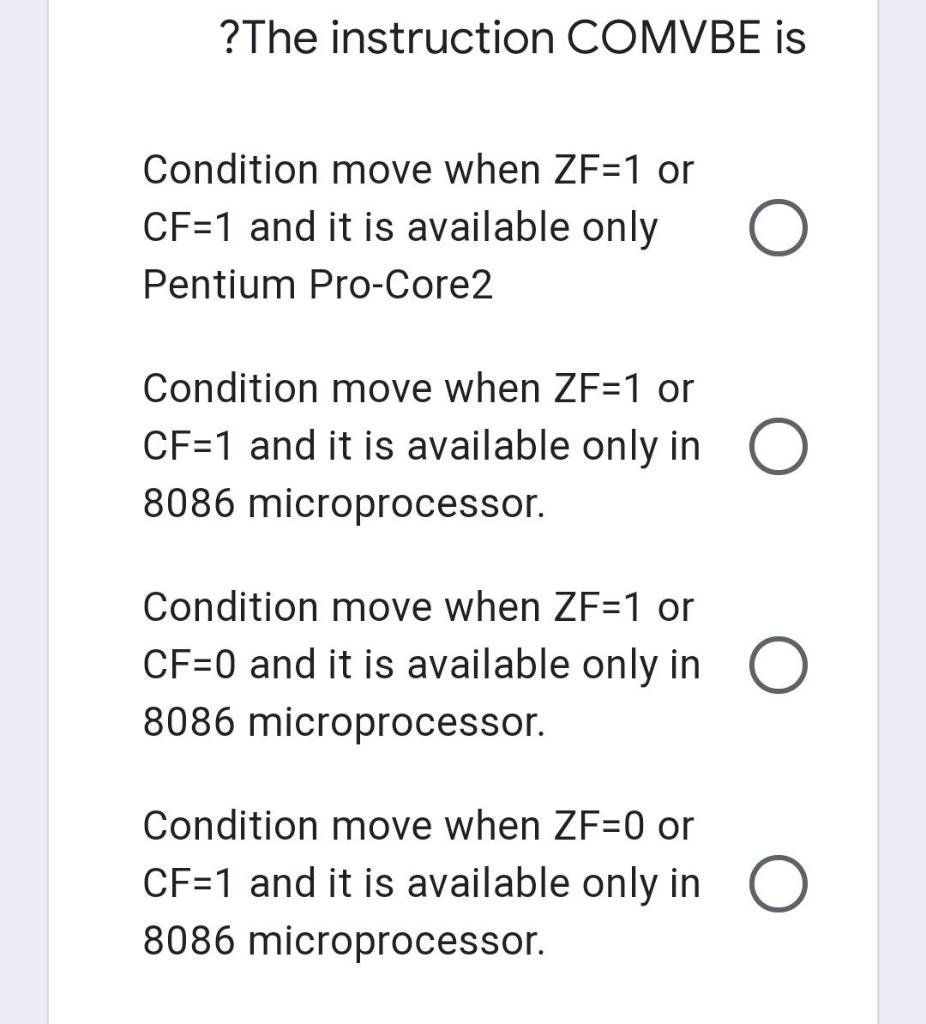 Assembly Language 8068 microprocessor ?The instruction COMVBE is Condition move when ZF=1